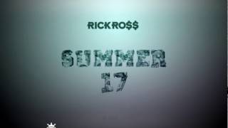Rick Ross - Summer 17 [ CLEAN ] BEST VERSION