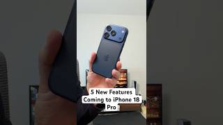 5 New Features Coming to iPhone 18 Pro! #shorts #iphone18pro