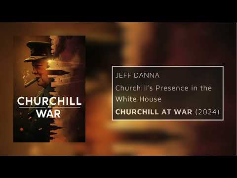Video thumbnail for Churchill’s Presence in the White House