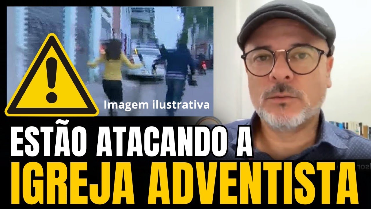 FIQUEM ESPERTOS, ELES ESTÃO ATACANDO A IGREJA ADVENTISTA #iasd #igreja #adventistas