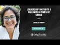 Leadership Maturity & Fallback In Times of Crisis with Lucille Greeff