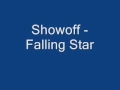 Showoff - Falling Star (Audio)