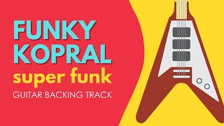Download lagu SUPER FUNK - FUNKY KOPRAL GUITAR BACKING TRACK mp3