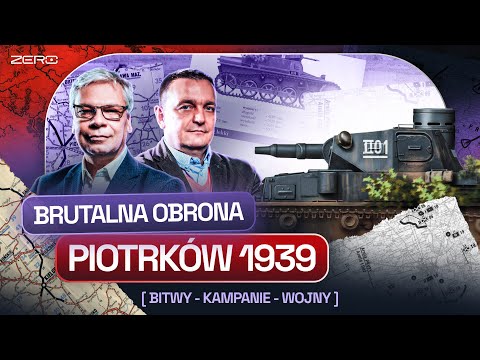 NAJWAŻNIEJSZA BITWA KAMPANII WRZEŚNIOWEJ - PIOTRKÓW 1939 | BITWY - KAMPANIE - WOJNY #25