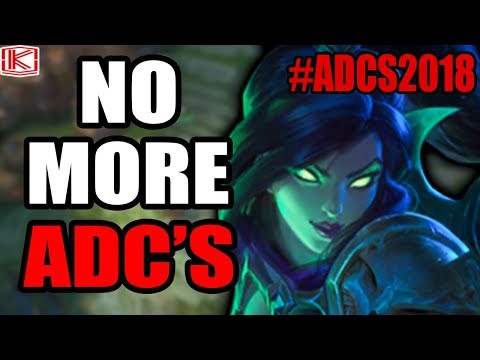 NO MORE ADC 2018 | #ADCS2018 | League of Legends