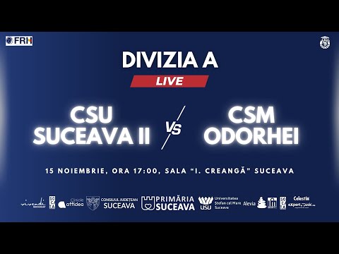 LIVE | CSU Suceava II - CSM Odorheiu Secuiesc: 37-32