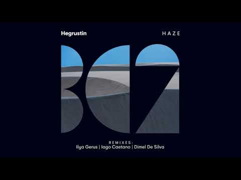 Hegrustin - Haze (Dimel De Silva Remix)