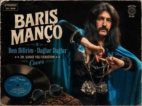 Ben Bilirim – Dağlar Dağlar | Barış Manço – 20. Sanat Yılı Versiyon Cover
