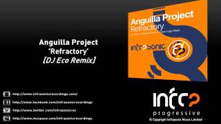Anguilla Project - Refractory (DJ Eco Remix)