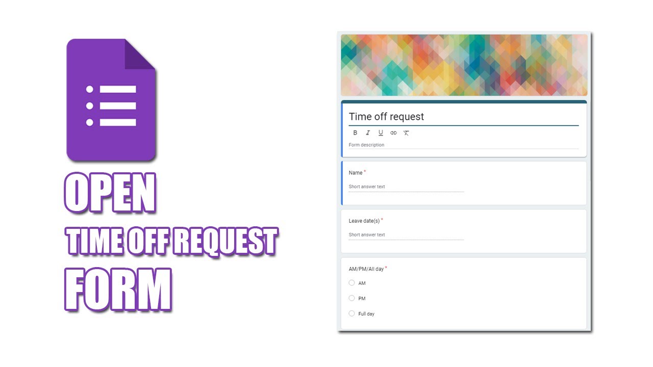How to open time off request form in google forms