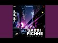 Gaddi Pichhe Naa