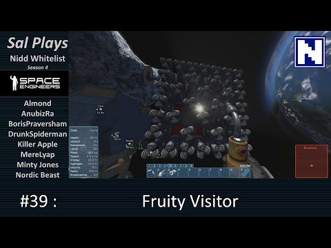 S4E39 Sal Plays Space Engineers Nidd Whitelist - Fruity Visitor