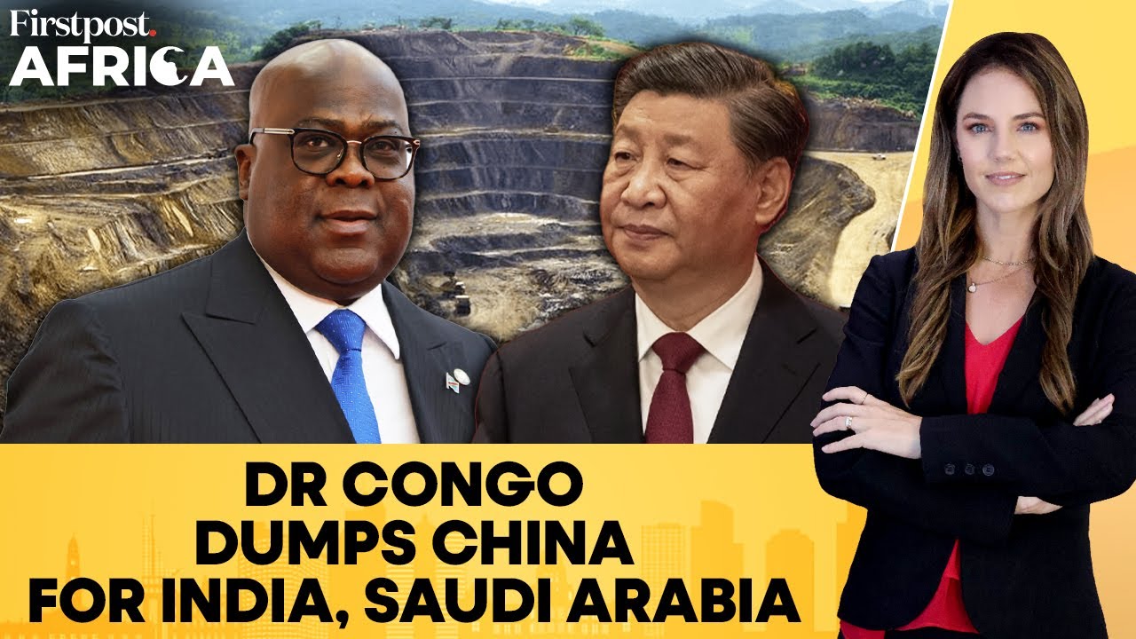 DR Congo Woos Indian, Saudi Investors for Mining Sector to Cut Reliance on China | Firstpost Africa