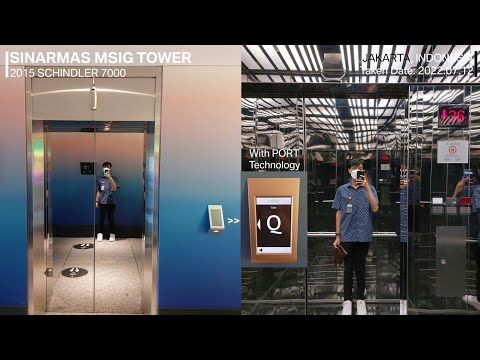Schindler 7000 Traction Elevators with PORT at Sinarmas MSIG Tower, Jakarta
