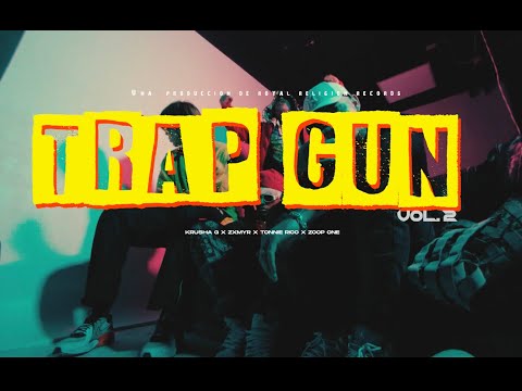 Trap Gun Vol. 2 - Krusha G x Tonnie Rico x Zxmyr x Zoop One