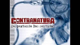 Contranatura - 2008 - Despertando Los Sentidos (Disco completo) (Full Album)