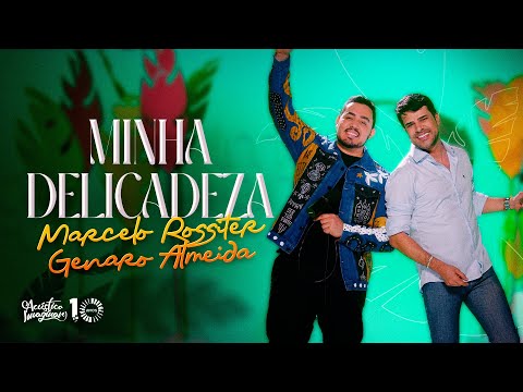Genaro Almeida - Minha delicadeza Part. Marcelo Rossiter