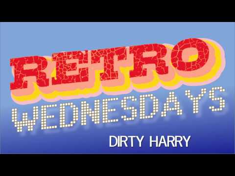 Dirty Harry - Retro Wednesdays Episode 102