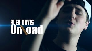 Alex Davis - Unload (Official Video) 1080p HD Shot By - DKVTv
