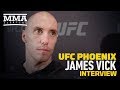 UFC Phoenix: James Vick Respects Khabib Nurmagomedov For Wanting to Sit Out During Teammates' Bans