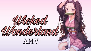 Download lagu Wicked Wonderland 『AMV』 Anime Mix mp3