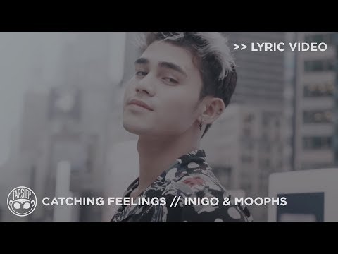 Catching Feelings - Inigo Pascual (feat. Moophs) [Official Lyric Video]