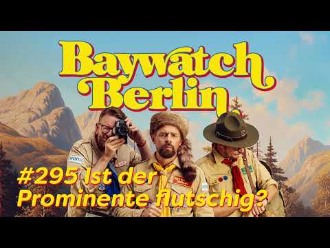 Ist der Prominente flutschig? | Folge 295 | Baywatch Berlin
