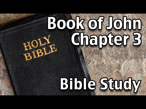 Book Of John Chapter 3 Bible Study