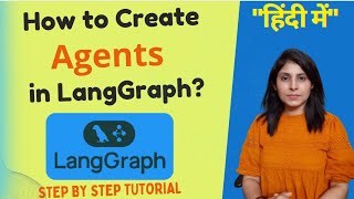How to Create Agents in LangGraph | Step-by-Step Guide