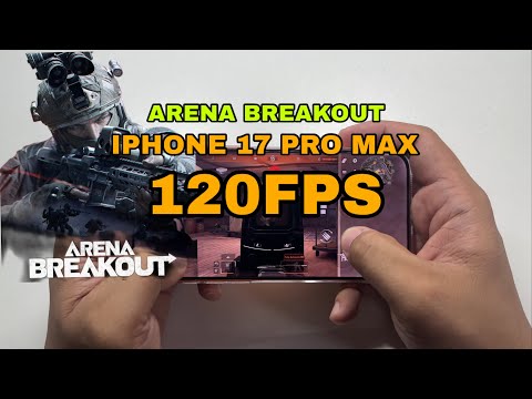 🎮 iPhone 17 Pro Max Arena Breakout 120FPS Ultra Graphics Test!