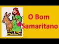 Desenhos Bíblicos O Bom Samaritano As Mais Belas Histórias Da Bíblia Para Crianças HD