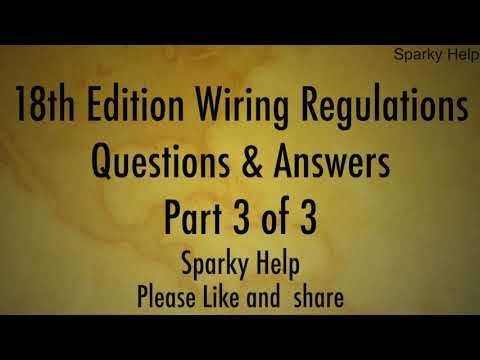 18th Edition Wiring Regulations Questions and Answers 3 of 3