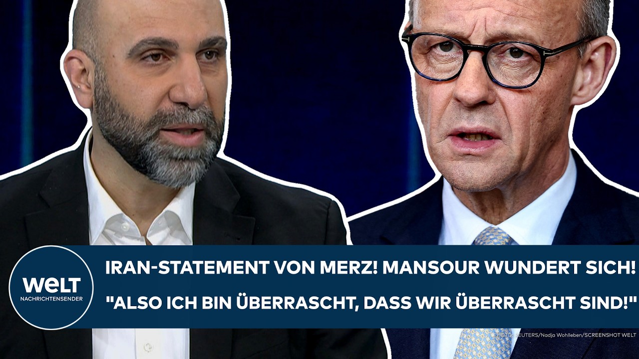 IRAN: Statement von Merz! Mansour wundert sich! "Also ich bin überrascht, dass wir überrascht sind!"