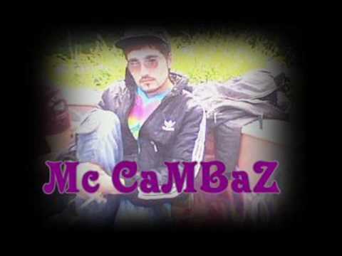 Mc CaMBaZ - a$kimiZ ßiTmesiN   [ isTánßuL PénDik 2óó9 ]