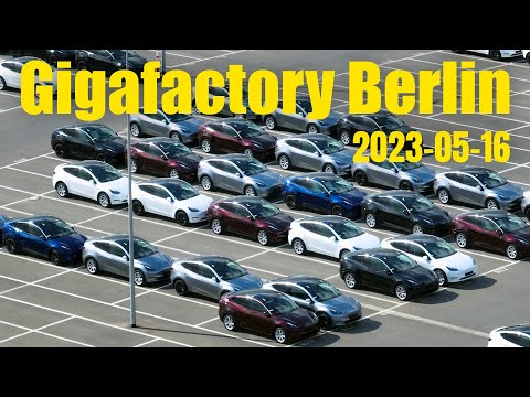 Giga Berlin | 2023-05-16 | Timelapse