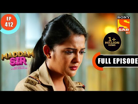 Maddam Sir - Karishma's Vow -  Ep 412 - Full Episode - 31 Jan 2022