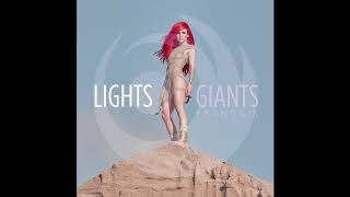 LIGHTS -  Giants (French) [Official HD Audio]