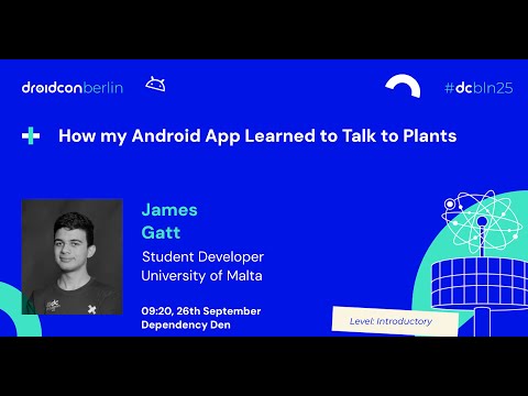 How my Android App Learned to Talk to Plants | droidcon Berlin 2025 (Alternate Camera)