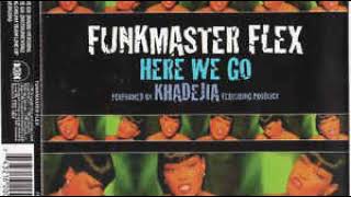 Funkmaster Flex - Here We Go (Radio Edit By Def $i)