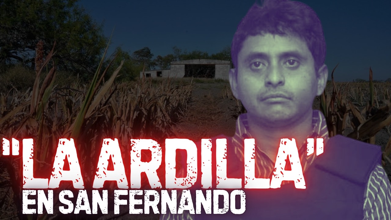 "La Ardilla": jefe regional de "Los Zetas" en San Fernando | ascenso, poder y caída