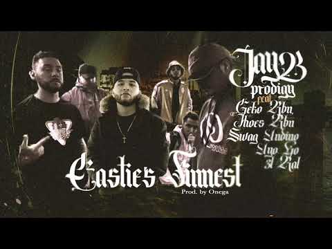JayB Prodigy - Eastie's Finnest (feat. Geko Rbn, Jhoes Rbn, Swag Andino, Ayo-Ko, 3l Ral) Legendario