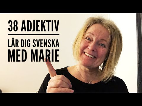 38 adjektiv - Lär dig @svenskamedmarie