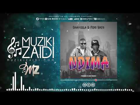 Shamsila ft Fido Vato - Ndima (Official Audio)