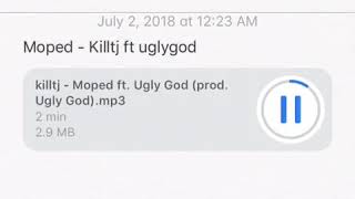 Killtj - Moped feat.Ugly God (Snippet)