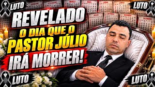 URGENTE SAIU A REVELAÇÃO DA MORTE DO PASTOR JULIO CÉSAR! 3M BREVE VAI ACONTECER!