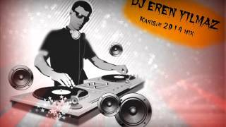 DJ Eren | Karma mix | 2014