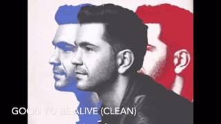 Andy Grammar Good To Be Alive Clean Version