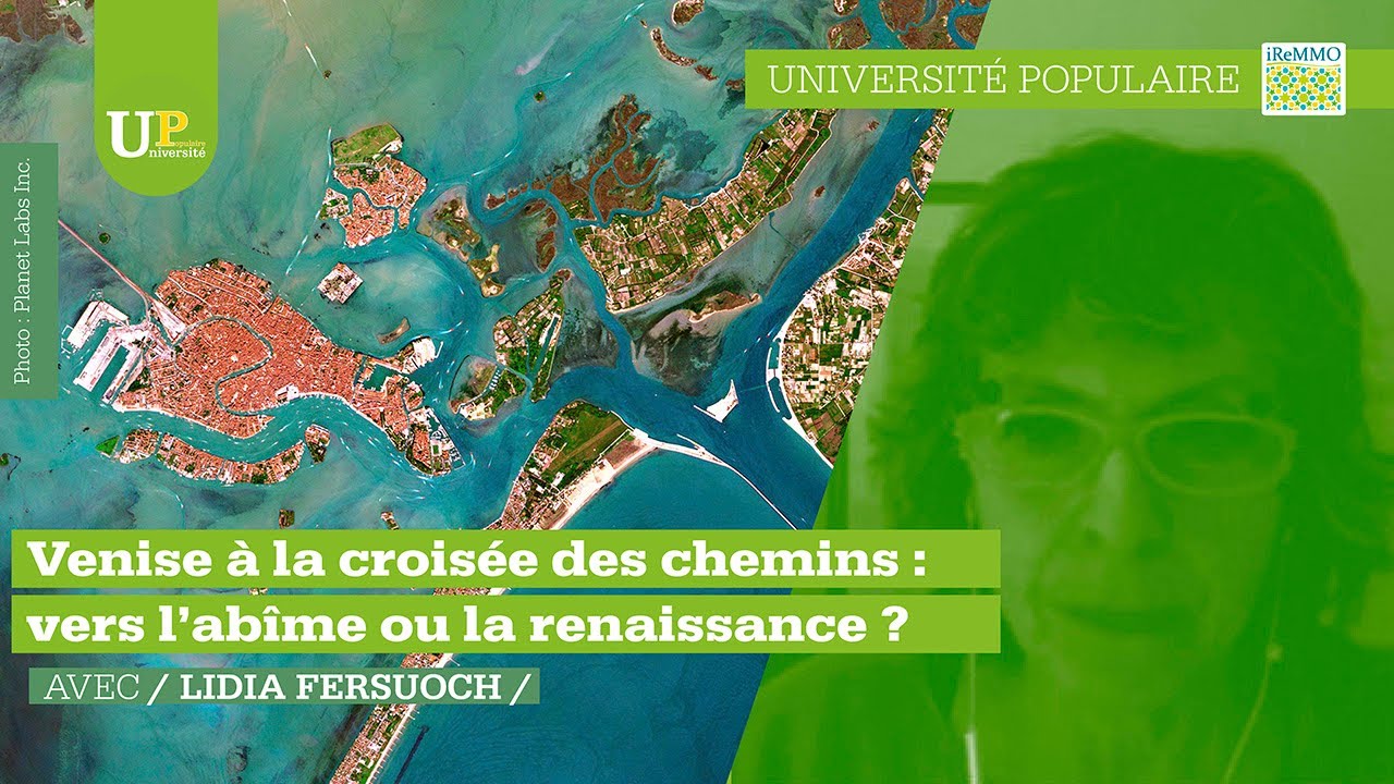 Venise à la croisée des chemins: vers l’abîme ou la renaissance? - Lidia Fersuoch