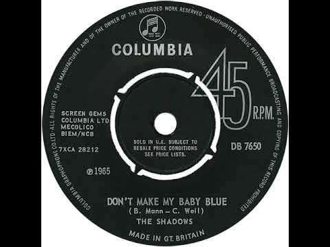 UK New Entry 1965 (194) The Shadows - Don't Make My Baby Blue