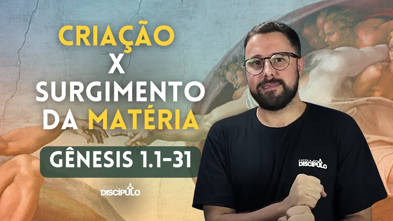 Deus usou o Big-Bang? | Gênesis 1.1-31